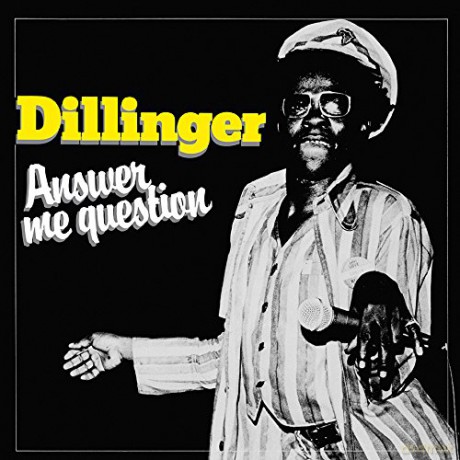 Dillinger: Answer Me Question [CD]