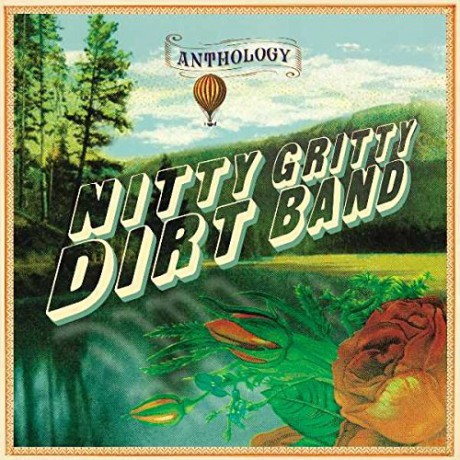 Nitty Gritty Dirt Band: Anthology [2CD]
