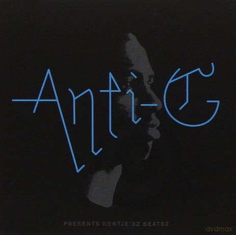 Anti: Antig Presents Kentjesz Beatsz [CD]