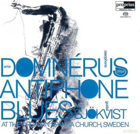 Arne Domnerusgustaf Sjokvist: Antiphone Blues [CD]