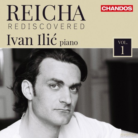 Ivan Illic: Antoine Reicha: Rediscovered. Vol. 1 [CD]