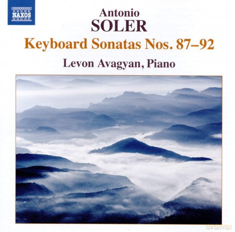 Levaon Avagyan: Antonio Soler: Keyboard Sonatas Nos. 87-92 [CD]