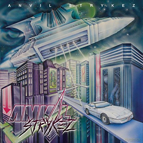 Anvil Strykez: Anvil Strykez [CD]
