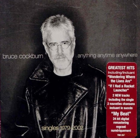 Bruce Cockburn: Anything Anytime Anywhere [CD]