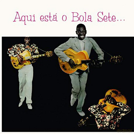 Bola Sete: Aqui Esta O Bola Sete [Winyl]