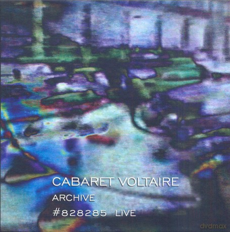 Cabaret Voltaire: Archive 828285 Live [3CD]