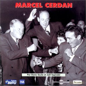 Marcel Cerdan: Archives Et Temoignages [3CD]