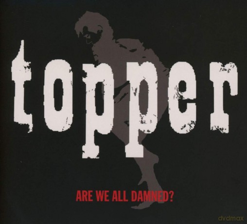 Topper: Are We All Damned [CD]