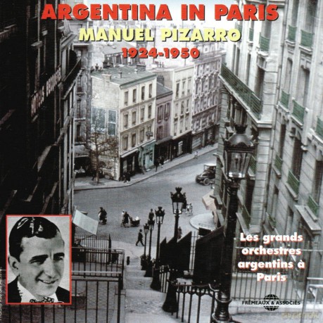 Manuel Pizarro: Argentina In Paris: 1924-1950 [2CD]