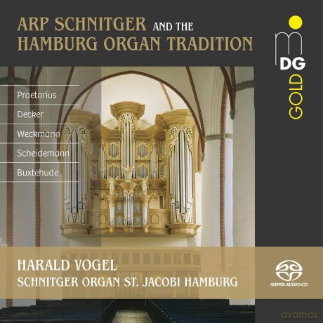 Harald Vogel: Arp Schnitger And The Hamburg Organ Tradition [CD]