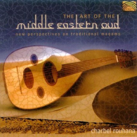 Charbel Rouhana: Art Of The Middle Eastern [CD]
