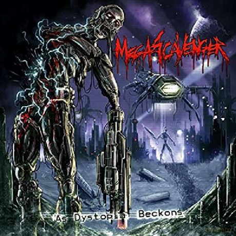 Megascavenger: As Dystopia Beckons [CD]