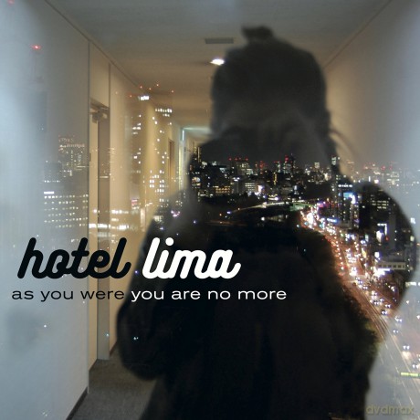 Hotel Lima: As You Were You Are No [CD]