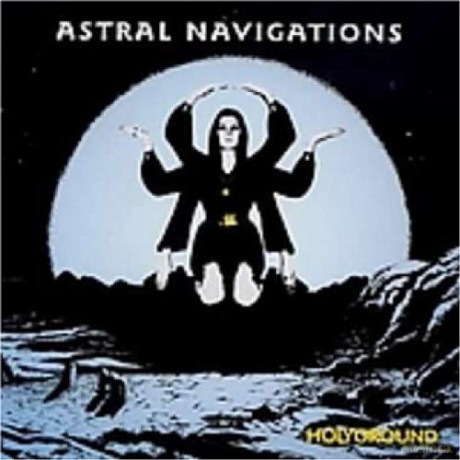 Astral Navigation: Astral Navigation The Works Vol 4 [CD]