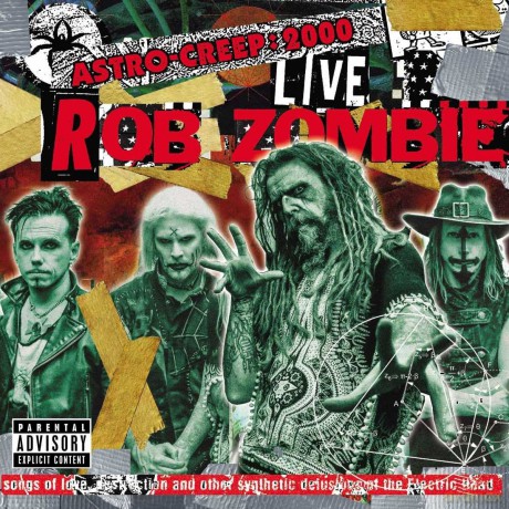 Rob Zombie: Astro-Creep - 2000 Live - Songs Of Love [CD]