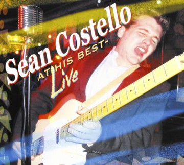 Sean Costello: At His Best - Live [CD]