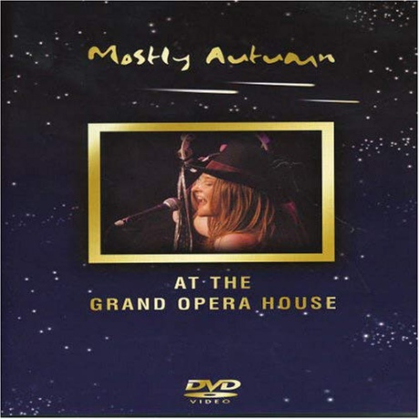 Mostly Autumn: At The Grand Opera House [DVD]