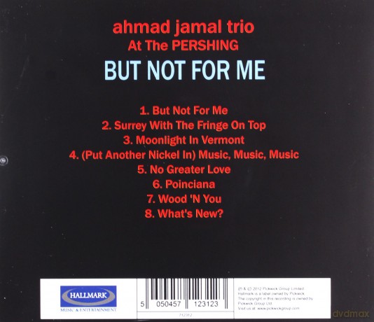 Ahamd Jamal: At The Pershing - But Not For Me [CD]