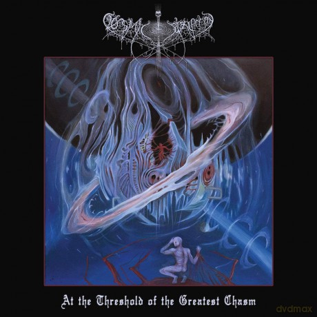 Cosmic Putrefaction: At The Threshold Of The Greatest Chasm [CD]