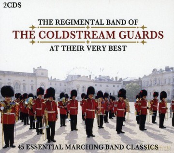 Regimental Band Of The Coldstream Guards: At Their Very Best (2Cd) [CD]