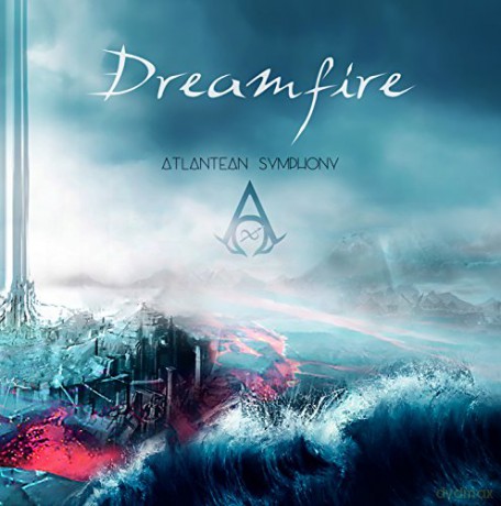 Dreamfire: Atlantean Symphony [CD]