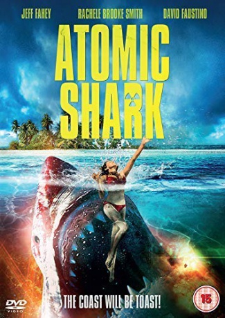 Atomic Shark (Atomowy rekin) [DVD]