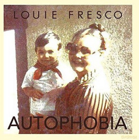 Louie Fresco: Autophobia [CD]