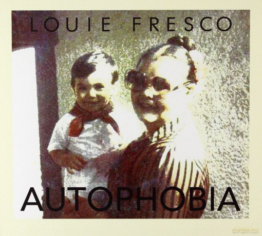 Louie Fresco: Autophobia [CD]