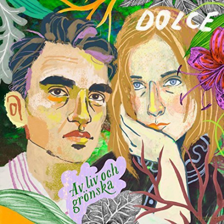 Dolce: Av Liv Och Gronska [CD]