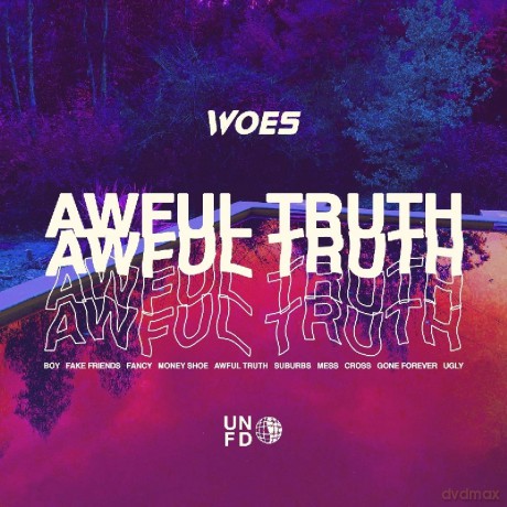 Woes: Awful Truth [CD]