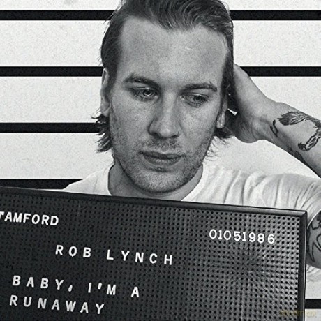 Rob Lynch: Baby. IM A Runaway [CD]