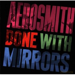 Aerosmith: Done With Mirrors [CD]
