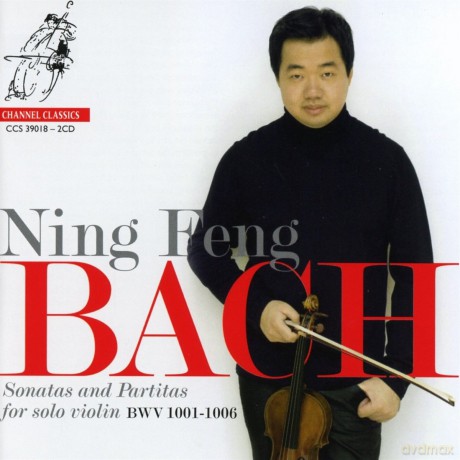 Ning Feng: Bach: Sonatas And Paritas For Solo Violin [2CD]