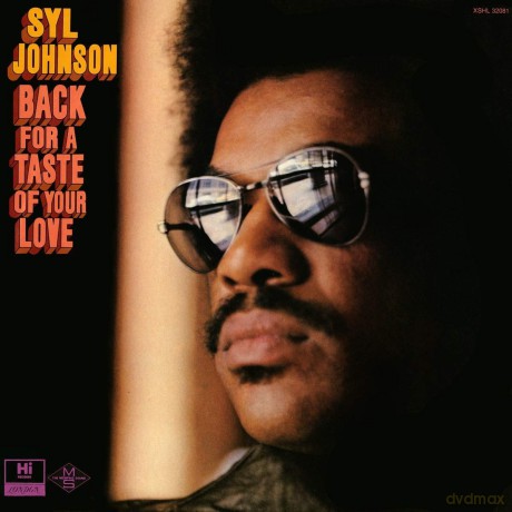Syl Johnson: Back For A Taste Of Your Love [Winyl]