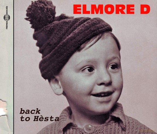 Elmore D: Back To Hesta [CD]