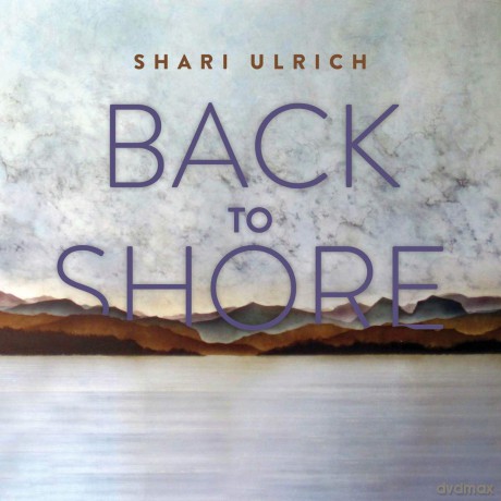 Shari Ulrich: Back To Shore [CD]