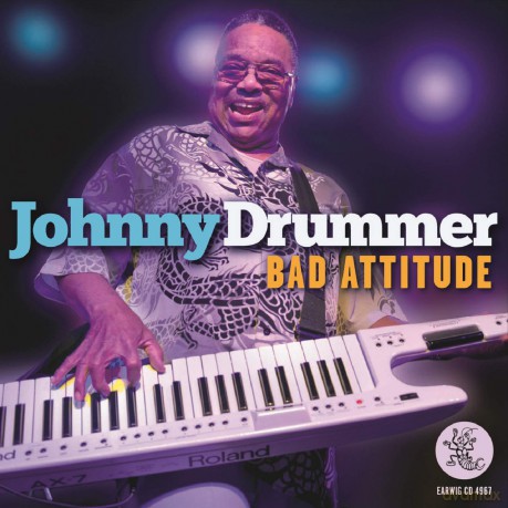 Johnny Drummer: Bad Attitude [CD]