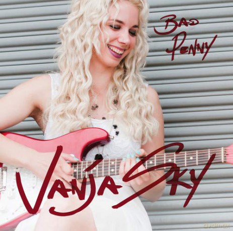 Vanja Sky: Bad Penny [CD]