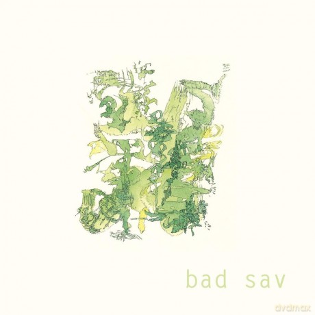 Bad Sav: Bad Sav [CD]