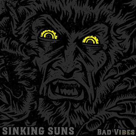 Sinking Suns: Bad Vibes [CD]