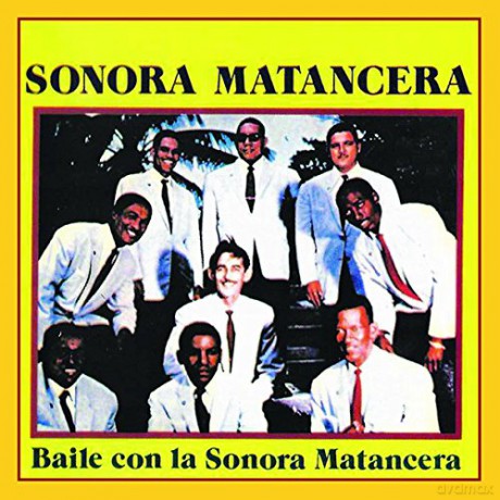 Sonora Matancera: Baile Con La Sonora Matancera [CD]