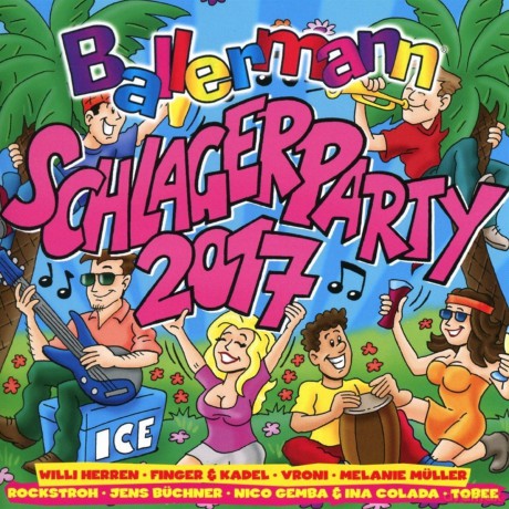 Ballermann Schlagerparty 2017 [2CD]