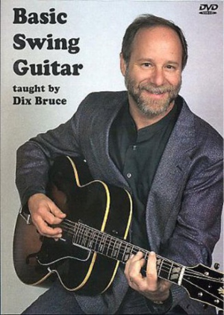 Dix Bruce: Basic Swing Guitar [DVD]