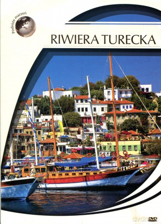 Podróże Marzeń: Riwiera Turecka [DVD]