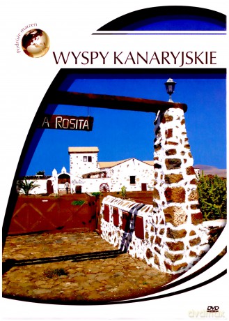 Podróże Marzeń: Wyspy Kanaryjskie [DVD]