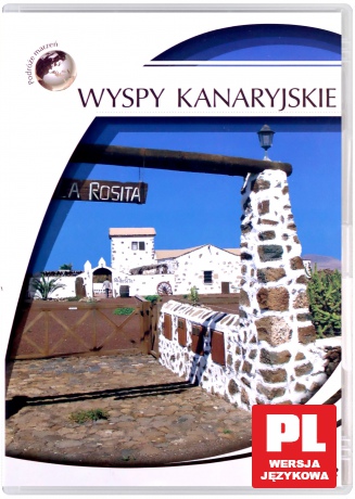 Podróże Marzeń: Wyspy Kanaryjskie [DVD]
