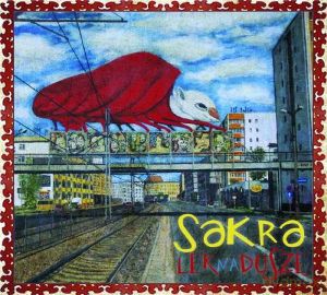 Sakra: Lęk Na Duszę (digipack) [CD]