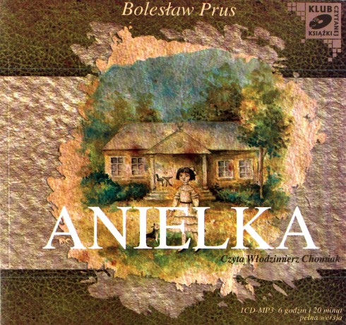 Anielka - Bolesław Prus [AUDIOBOOK] [CD]