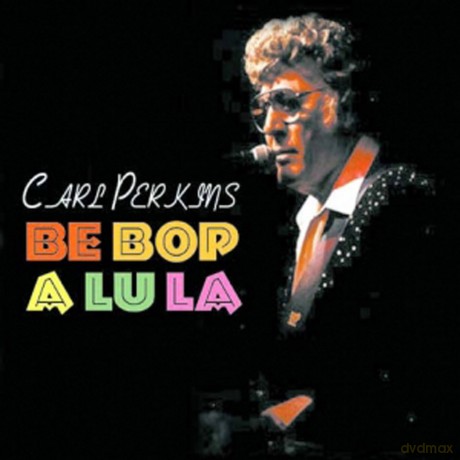 Carl Perkins: Be Bop A Lu La [CD]