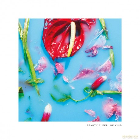 Beauty Sleep: Be Kind [CD]
